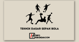 Teknik Dasar Sepak Bola