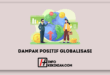 Wow! 10 Dampak Positif Globalisasi yang Mengubah Dunia Secara Mengejutkan! 48 Dampak Positif Globalisasi