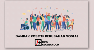 Dampak Positif Perubahan Sosial