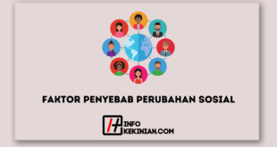 Faktor Penyebab Perubahan Sosial