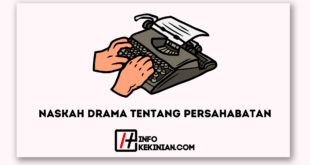 Naskah Drama tentang Persahabatan