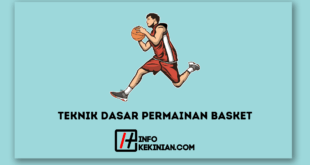 Teknik Dasar Permainan Basket