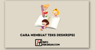 Cara Membuat Teks Deskripsi