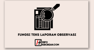 Fungsi Teks Laporan Observasi