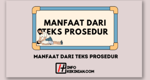 Manfaat dari Teks Prosedur