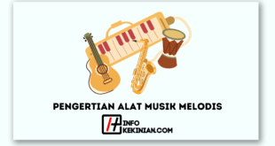 Pengertian Alat Musik Melodis