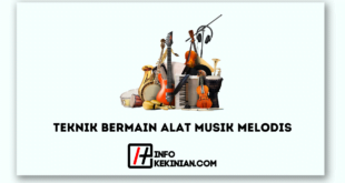 Teknik Bermain Alat Musik Melodis