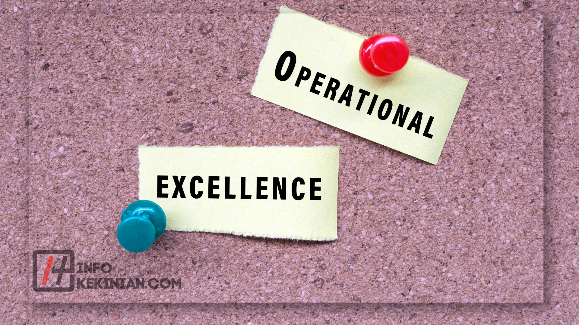 Tujuan dari Operational Excellence