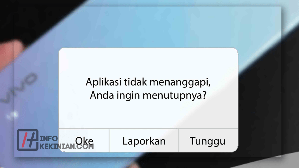 Aplikasi Tidak Menanggapi