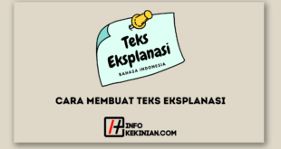 Cara Membuat Teks Eksplanasi