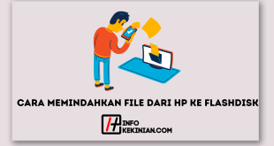 Cara Memindahkan File dari HP ke Flashdisk