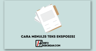 Cara Menulis Teks Eksposisi