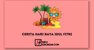 Cerita Hari Raya Idul Fitri