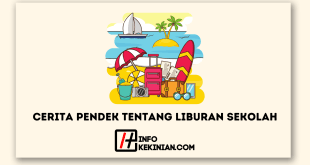 Cerita Pendek Tentang Liburan Sekolah