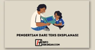 Pengertian dari Teks Eksplanasi