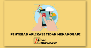 Penyebab Aplikasi Tidak Menanggapi