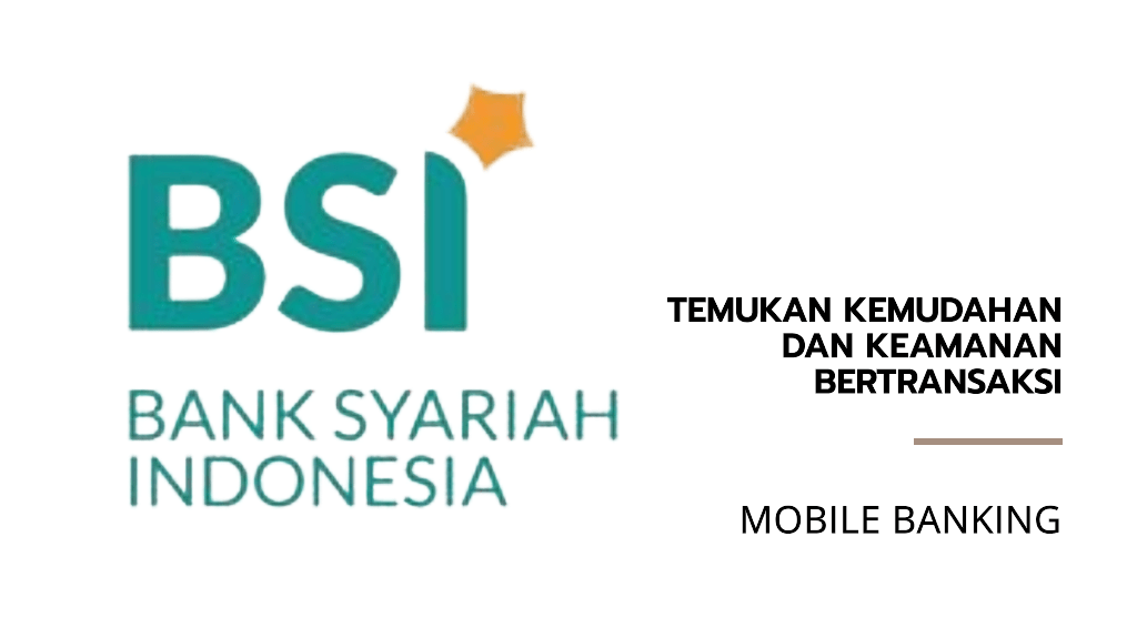 BSI MOBILE BANKING TEMUKAN KEMUDAHAN (2)