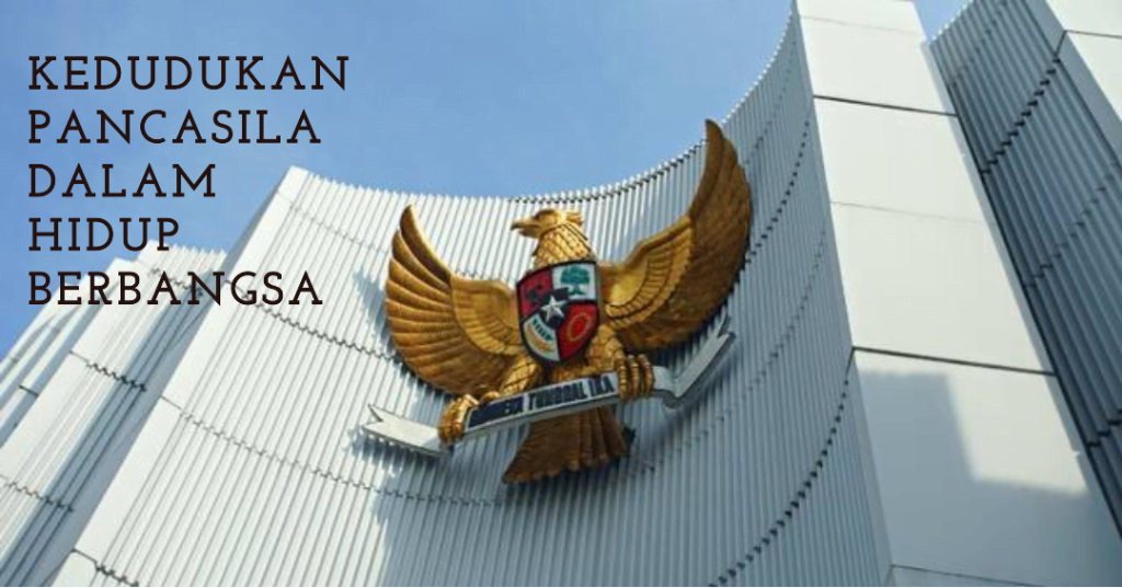 kedudukan pancasila (1)