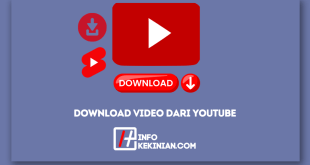 Cara Mudah Download Video Dari YouTube Secara Gratis