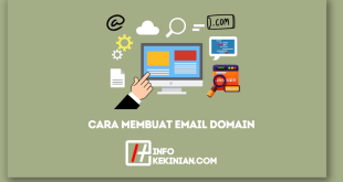 Cara Membuat Email Domain Sendiri Secara Mudah dan Gratis Disini!