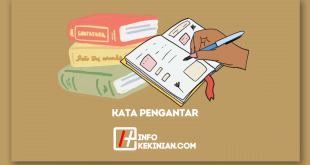 Contoh Kata Pengantar dengan Menggunakan Gaya Pendekatan yang Baik dan Benar Lengkap dengan Cara Membuatnya!