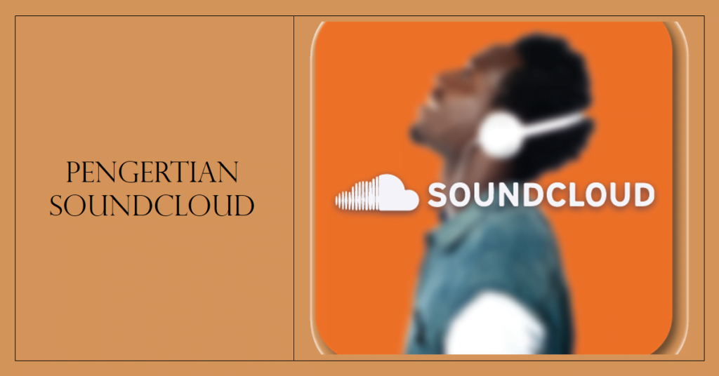 Pengertian SoundCloud