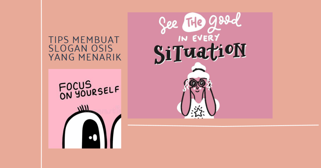Tips Membuat Slogan OSIS yang Menarik