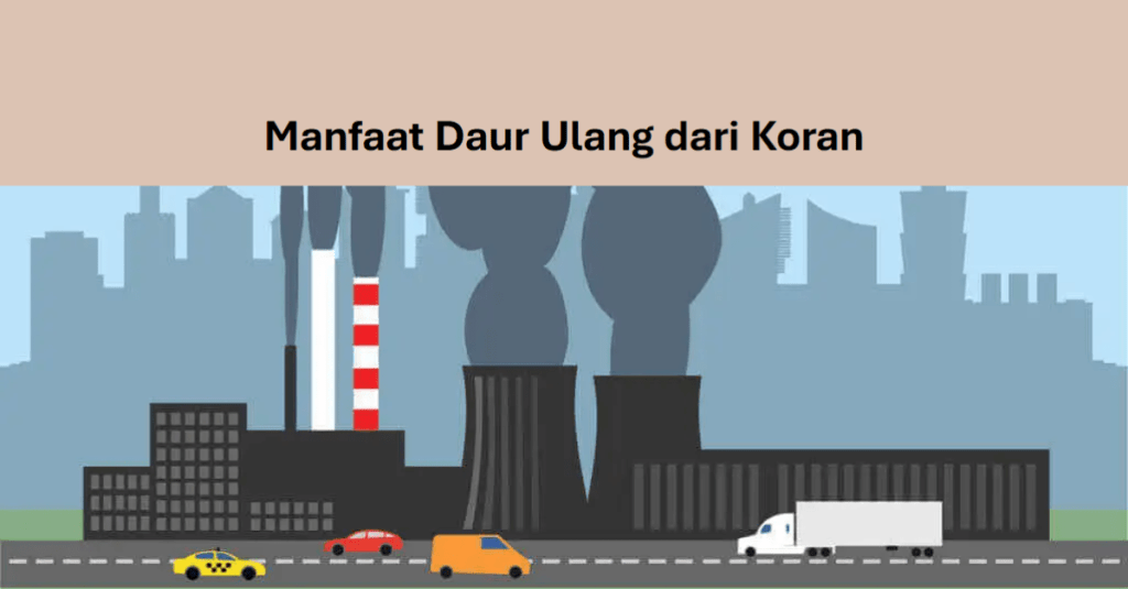 Manfaat Daur Ulang dari Koran