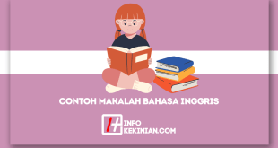 Contoh Makalah Bahasa Inggris dan Terjemahannya, Disini!