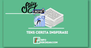 Contoh Teks Cerita Inspirasi secara Singkat dan Memiliki Banyak Pelajaran!