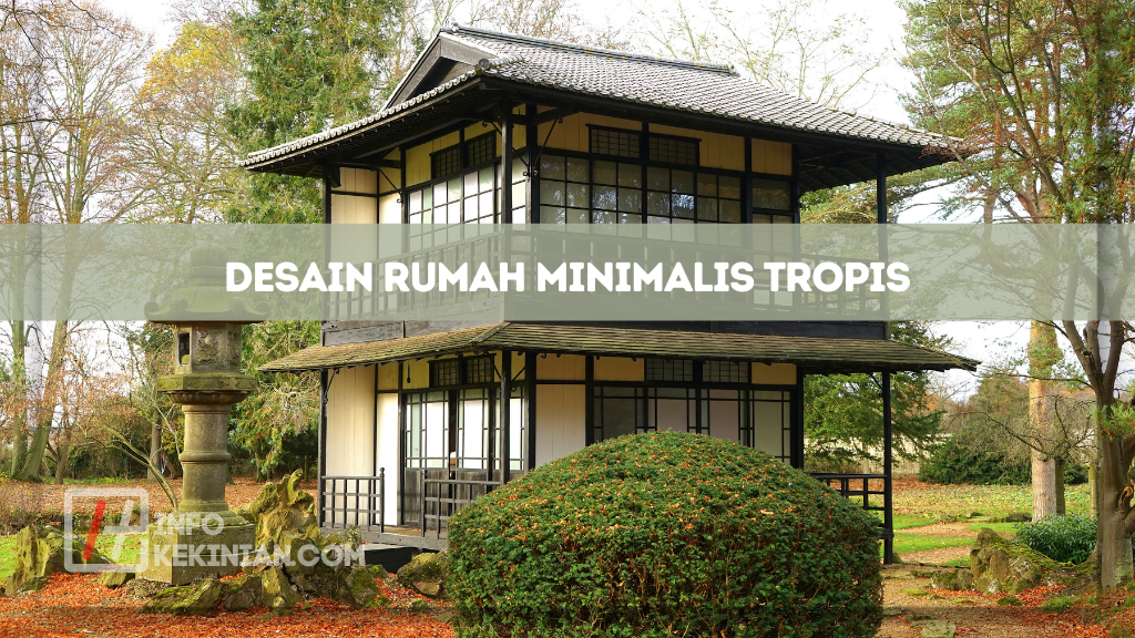 Desain Rumah Minimalis Tropis