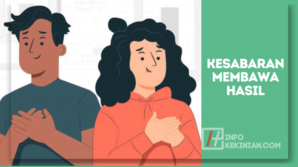 Kesabaran Membawa Hasil