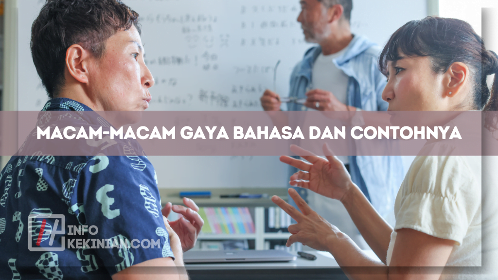 Macam-Macam Gaya Bahasa dan Contohnya