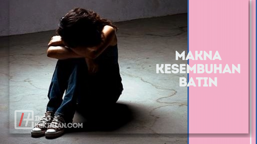 Makna Kesembuhan Batin
