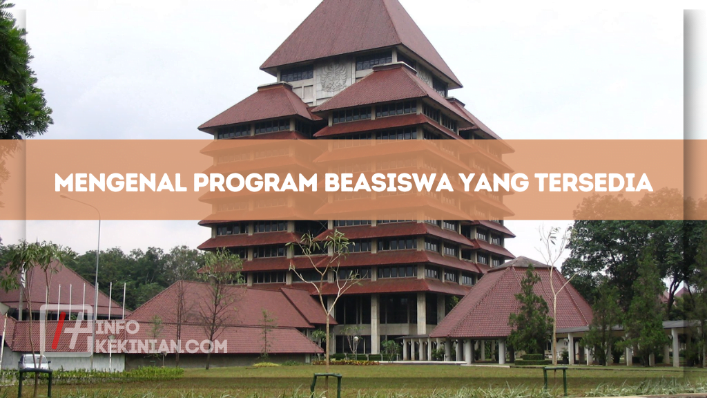 Mengenal Program Beasiswa yang Tersedia