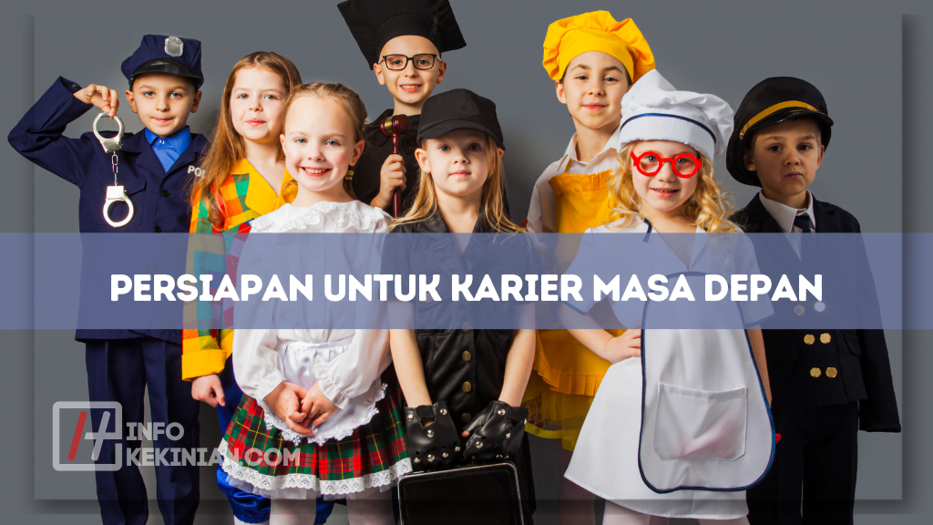 Persiapan untuk Karier Masa Depan