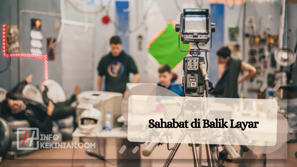Sahabat di Balik Layar
