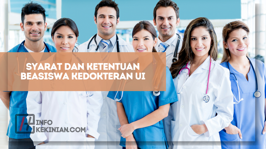 Syarat dan Ketentuan Beasiswa Kedokteran UI