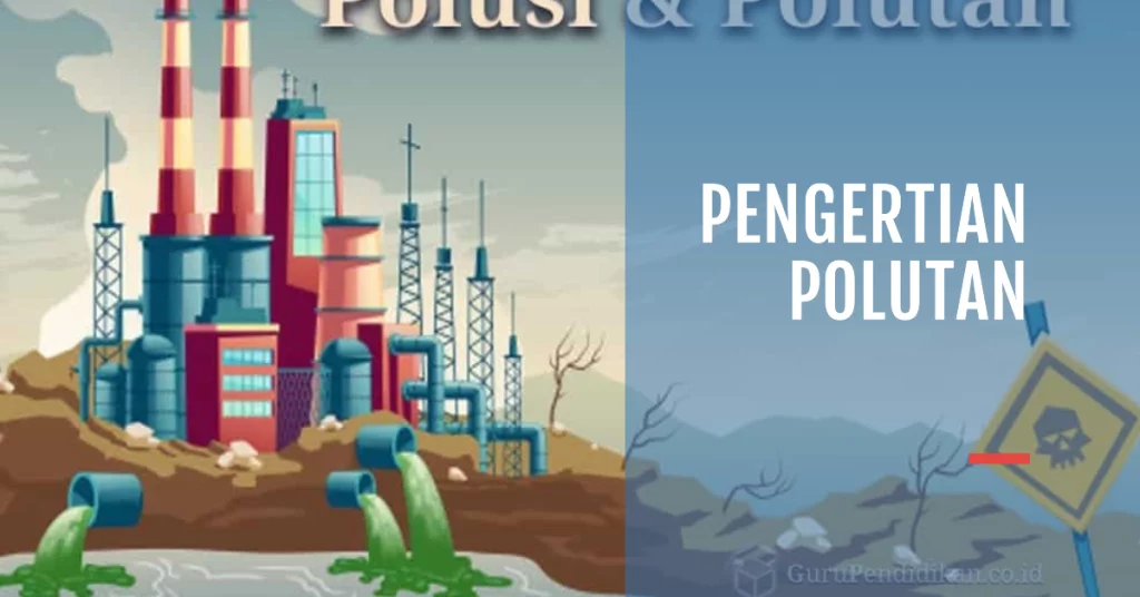 Pengertian Polutan