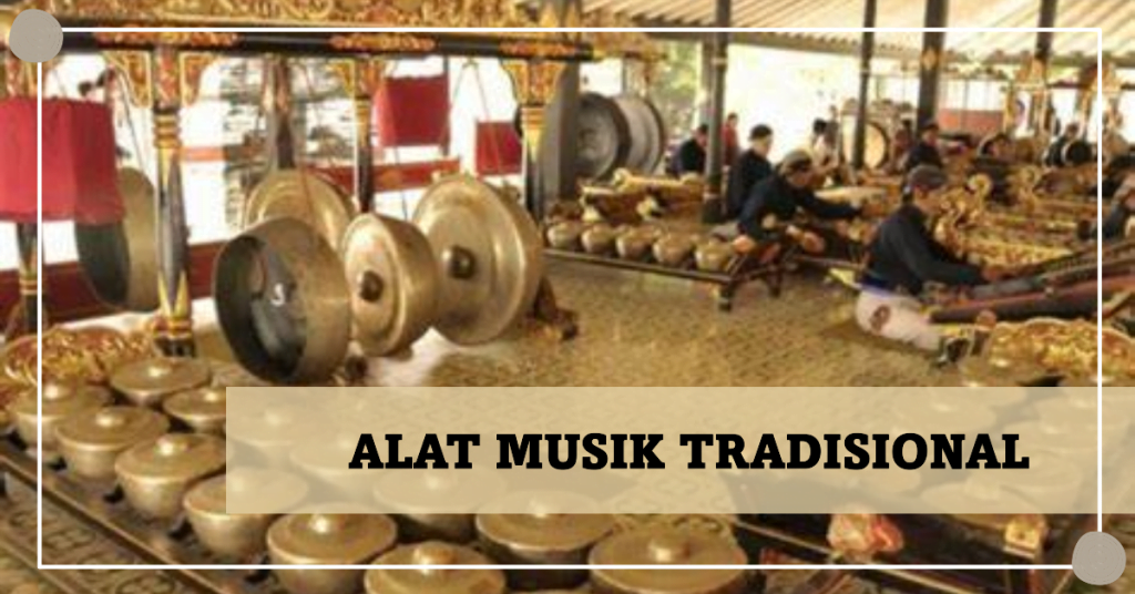 Alat Musik Tradisional