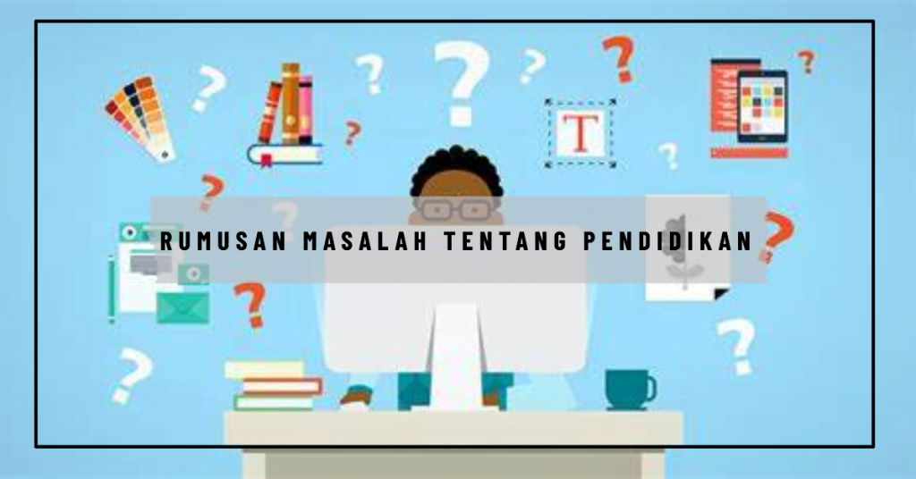Contoh Rumusan Masalah Penelitian