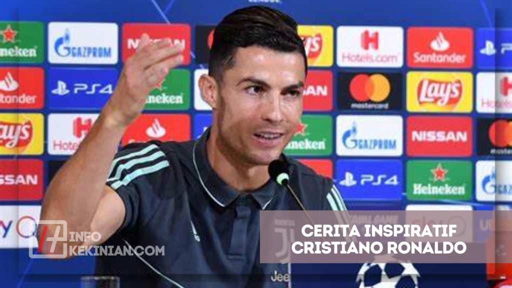 Cerita Inspiratif Cristiano Ronaldo (2)