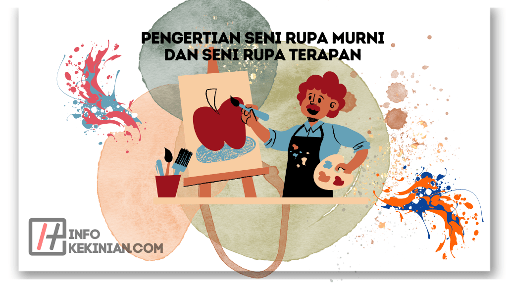 Pengertian Seni Rupa Murni dan Seni Rupa Terapan