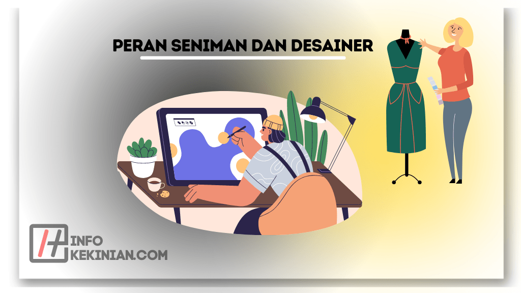 Peran Seniman dan Desainer