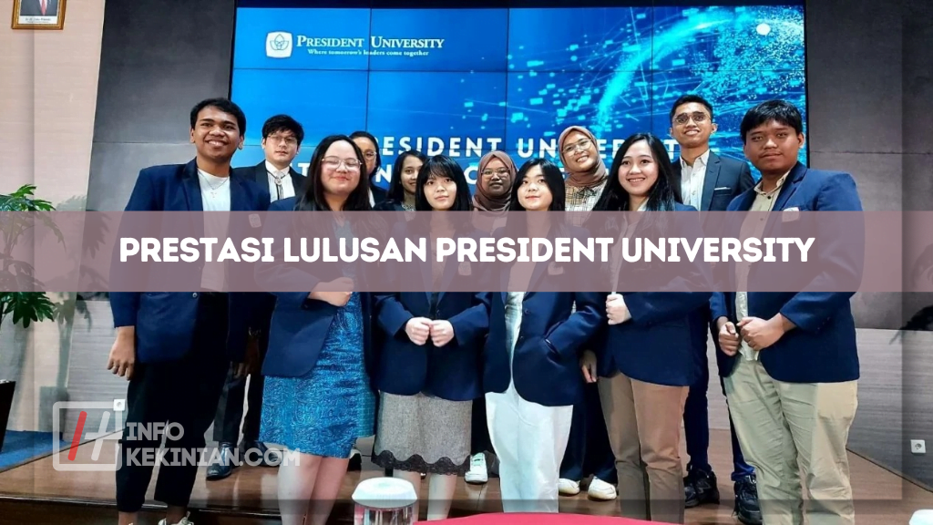 Prestasi Lulusan President University