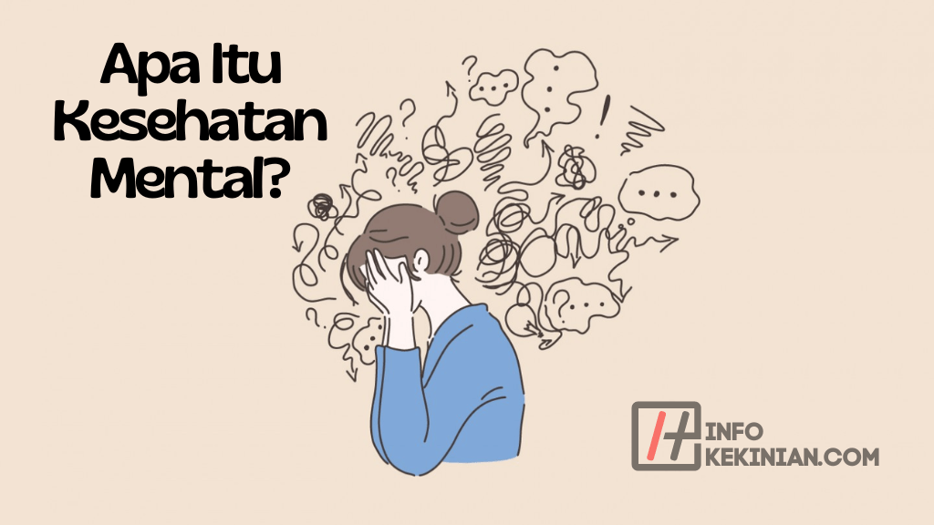 Apa Itu Kesehatan Mental