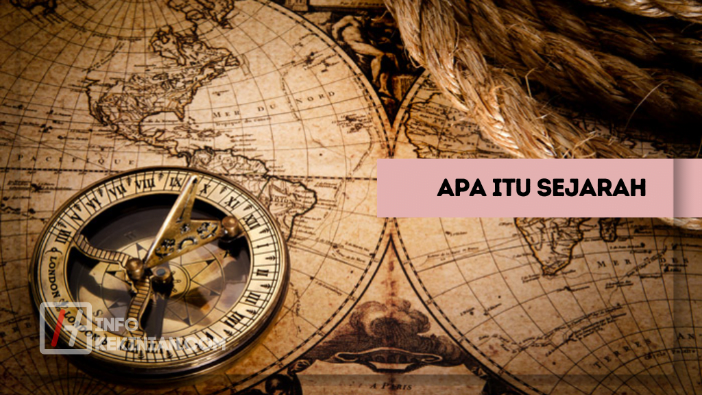 Apa Itu Sejarah