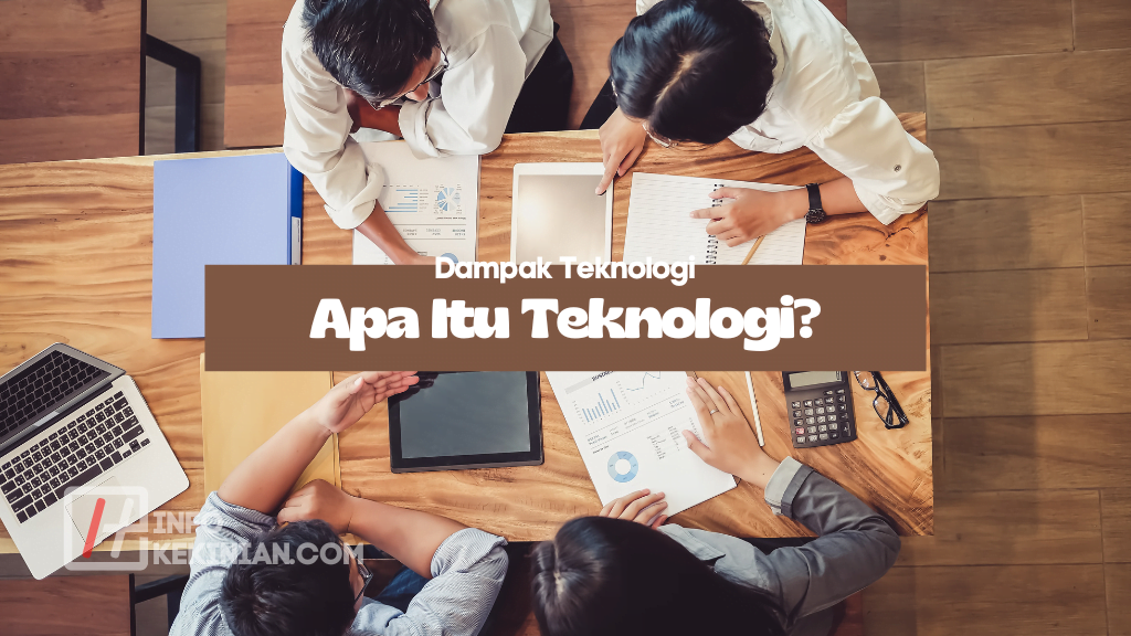 Apa Itu Teknologi