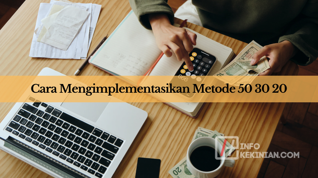 Mengatur Keuangan Pribadi dengan Mudah: Panduan Lengkap Metode 50-30-20