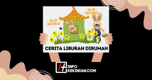 Contoh Cerita Liburan Dirumah yang Seru dan Menarik